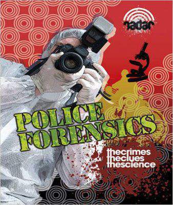 Police and Combat: Police Forensics (Radar)