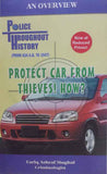 Police Throughout History Protect Car from Thieves How