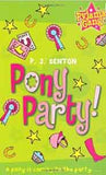 Pony Party! The Pyjama Gang