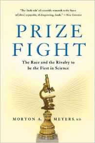 Prize Fight: The Race and the Rivalry to be the First in Science (Macsci) Paperback – 17 Dec 2013