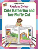 Read And Colour Cute Katherine and the Fluffy Cat