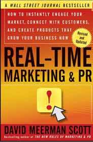 Real Time Marketing And PR Rised How To Instantly Engage Your Market Connect With Customers And Create Products That Grow Your Business Now