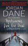 Reckoning for the Dead A Sweet Justice