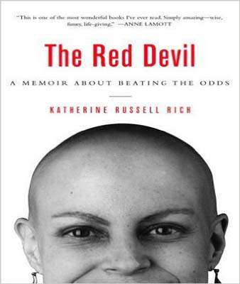 The Red Devil: To Hell With Cancer--and Back