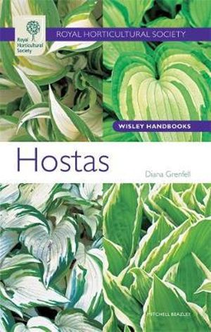 RHS Wisley Handbook Hostas Royal Horticultural Society Wisley