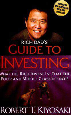 Rich Dads Guide to Investing