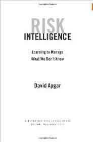 Risk Intelligence Learning to Manage What We Dont Know