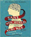 Sane New World: Taming the Mind [PB]