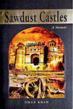 Sawdust Castles A Memoir