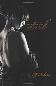 Seduced in the Dark The Dark Duet