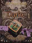 Septimus Heap Book Six: Darke