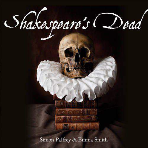 Shakespeares Dead Stages of Death in Shakespeares Playworlds