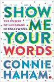 Show Me Your Words: The Power of Language in Bollywood