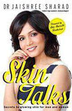 Skin Talks Secrets to Glowing Skin for Men and Women