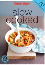 Slow Cooked