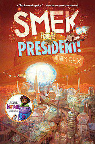 Smek for President! (The Smek Smeries) Hardcover