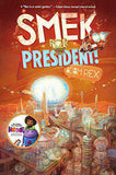 Smek for President! (The Smek Smeries) Hardcover