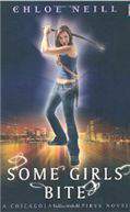 Some Girls Bite: A Chicagoland Vampires Novel: A Chicagoland Vampires Novel Book 1 Chicagoland Vampires Series