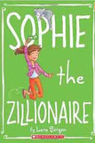 Sophie #4: Sophie the Zillionaire