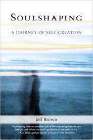 Soulshaping A Journey of SelfCreation