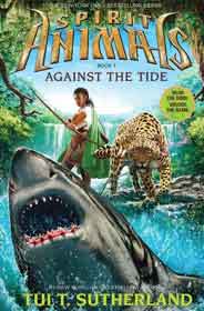 Spirit Animals Book Five Against the Tide -