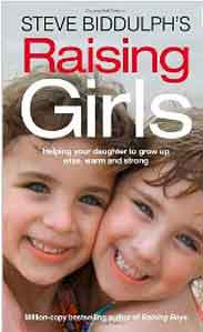 Steve Biddulphs Raising Girls