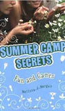 Summer Camp Secrets: Fun And Games