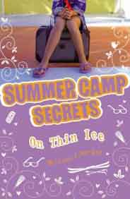 Summer Camp Secrets: On Thin Ice