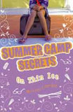 Summer Camp Secrets: On Thin Ice