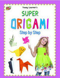Super Origami Step by Step