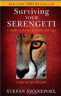 Surviving Your Serengeti 7 Skills To Master Business And Life