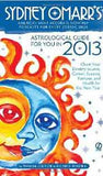 Sydney Omarrs Astrological Guide for You in 2013 Sydney Omarrs Astrological Guide For You in Year