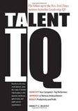 Talent IQ Identify Your Companys Top Performers; Improve or Remove Underachievers; Boost Productivity and Profit 01 Edition