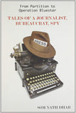 Tales of a Journalist Bureaucrat Spy
