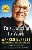 Tap Dancing to Work: Warren Buffett on Practically Everything