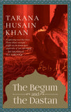The Begum and the Dastan