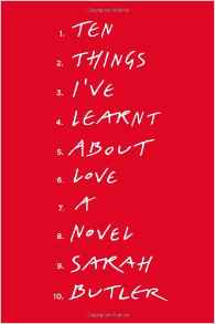 Ten Things I have Learnt About Love -