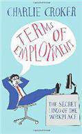 Terms of Employment: The secret lingo of the workplace