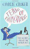 Terms of Employment: The secret lingo of the workplace