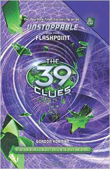 The 39 Clues Unstoppable Book 4 Flashpoint