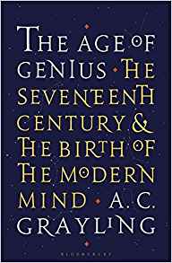 The Age of Genius: The Seventeenth Century and the Birth of the Modern Mind
