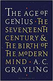 The Age of Genius: The Seventeenth Century and the Birth of the Modern Mind