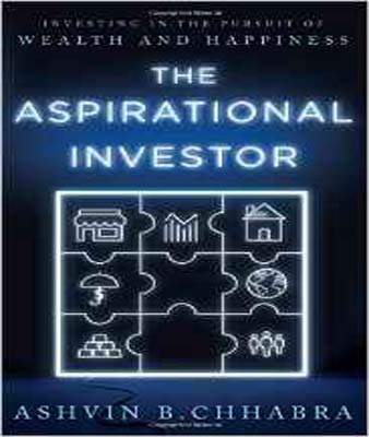 The Aspirational Investor: Investing in the Pursuit of Wealth and Happiness