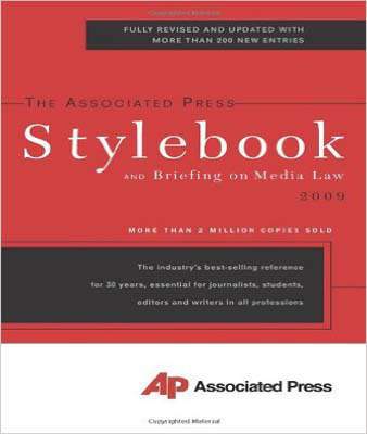 The Associated Press Stylebook 2009 (Associated Press Stylebook and Briefing on Media Law)