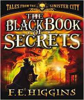 The Black Book of Secrets (Tales From The Sinister City)