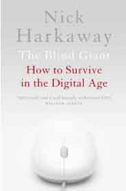 The Blind Giant: How to Survive in the Digital Age: Being Human in a Digital World
