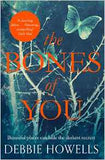 The Bones of You