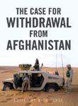 The Case For Withdrawal From Afghanistan