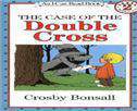 The Case of the Double Cross
