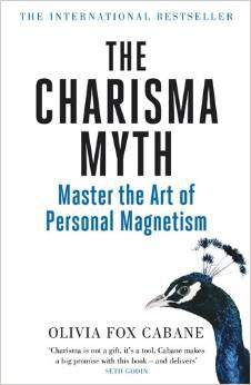 The Charisma Myth: Master the Art of Personal Magnetism